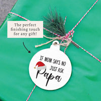 Just Ask Papa Ornament