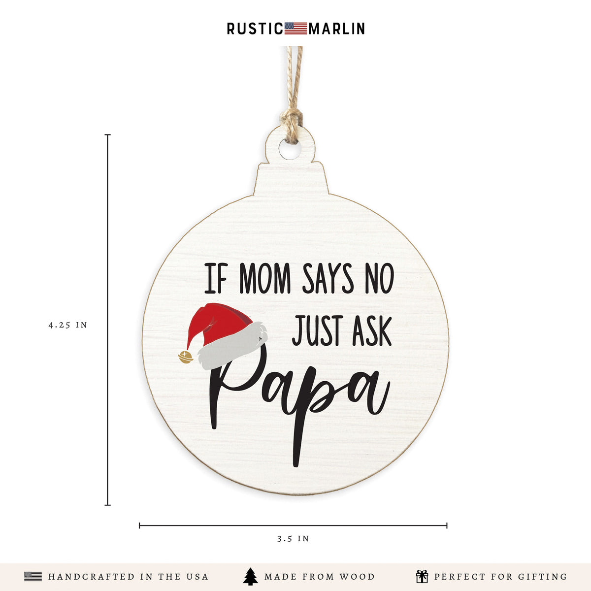 Just Ask Papa Ornament