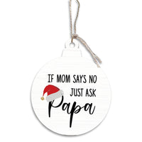 Just Ask Papa Bulb Ornament