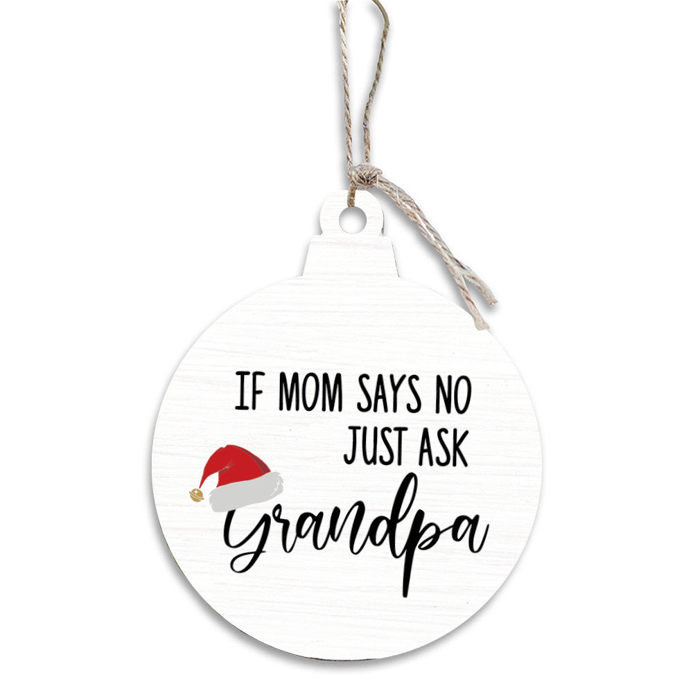 Just Ask Grandpa Bulb Ornament