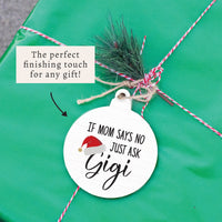 Just Ask Gigi Ornament