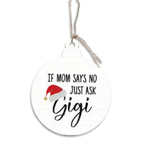 Just Ask Gigi Bulb Ornament