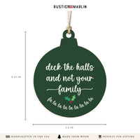 Deck the Halls Ornament