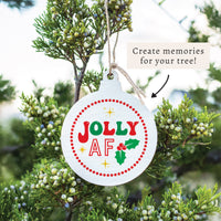 Jolly AF Ornament