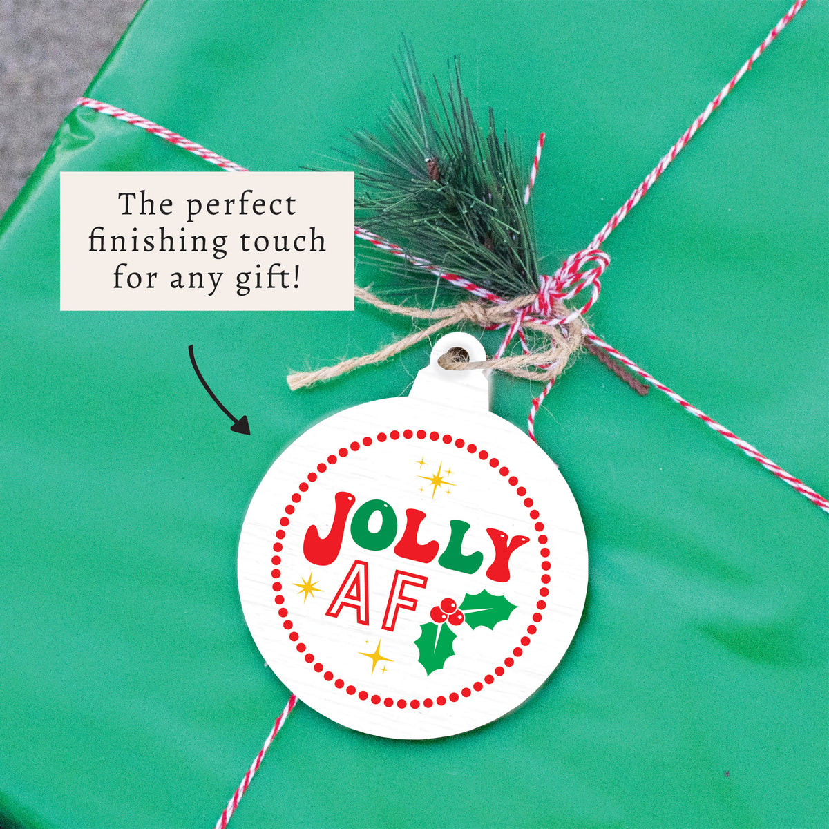 Jolly AF Ornament