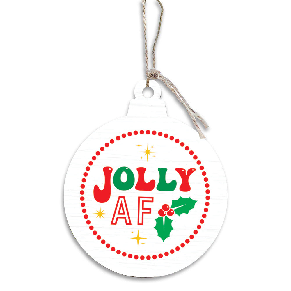 Jolly AF Ornament