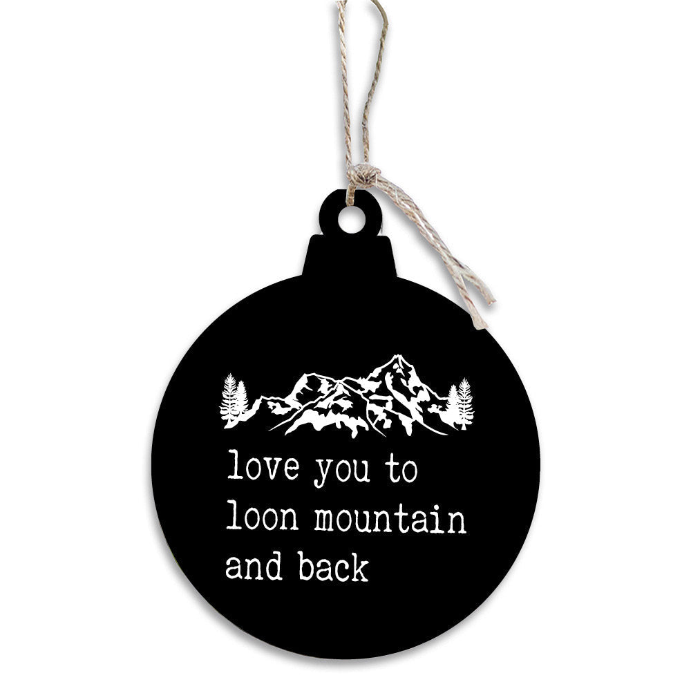 Love You To The Mountains And Back Personalized Bulb Ornament