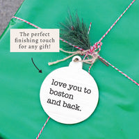 Love You To Boston Ornament