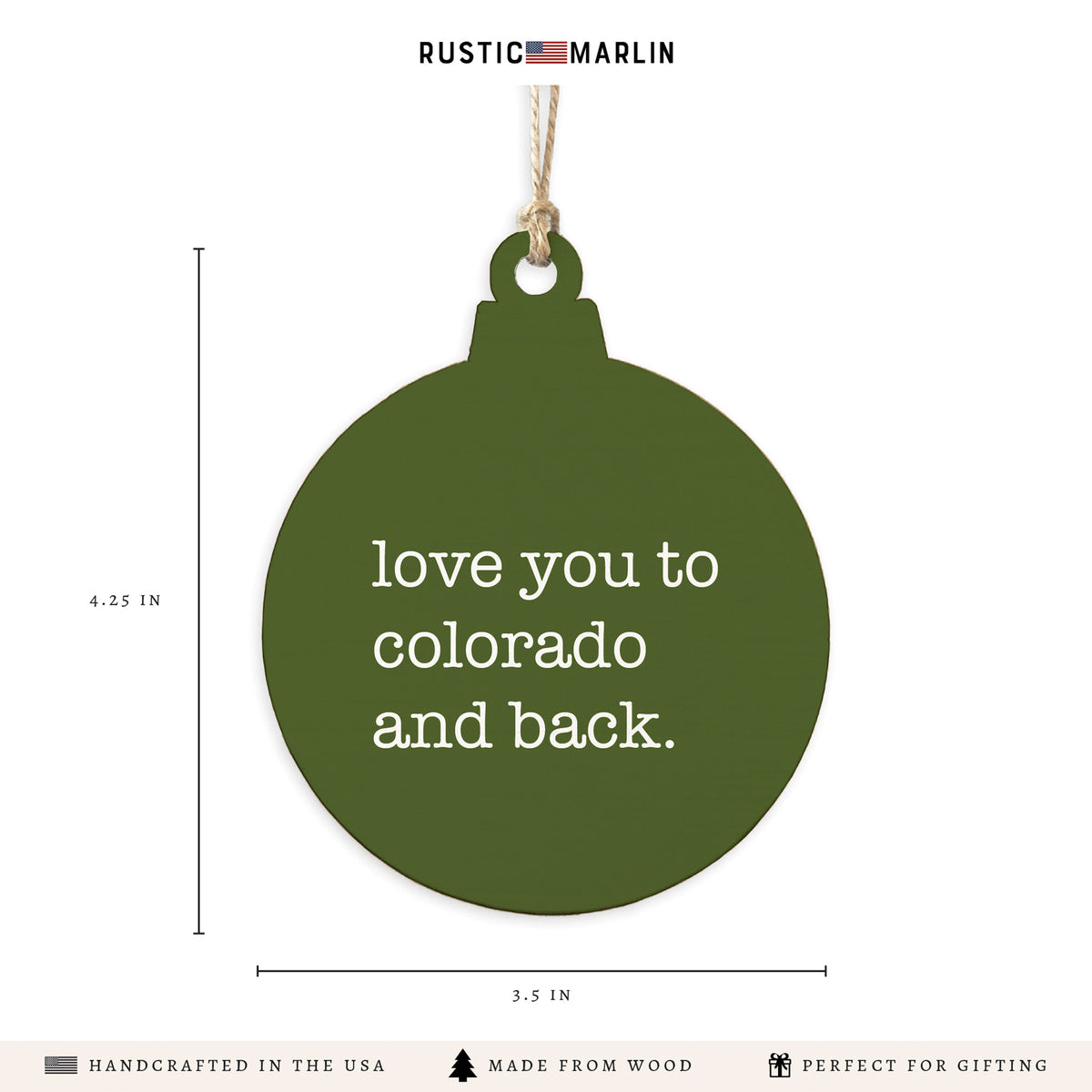 Love You To Colorado Ornament