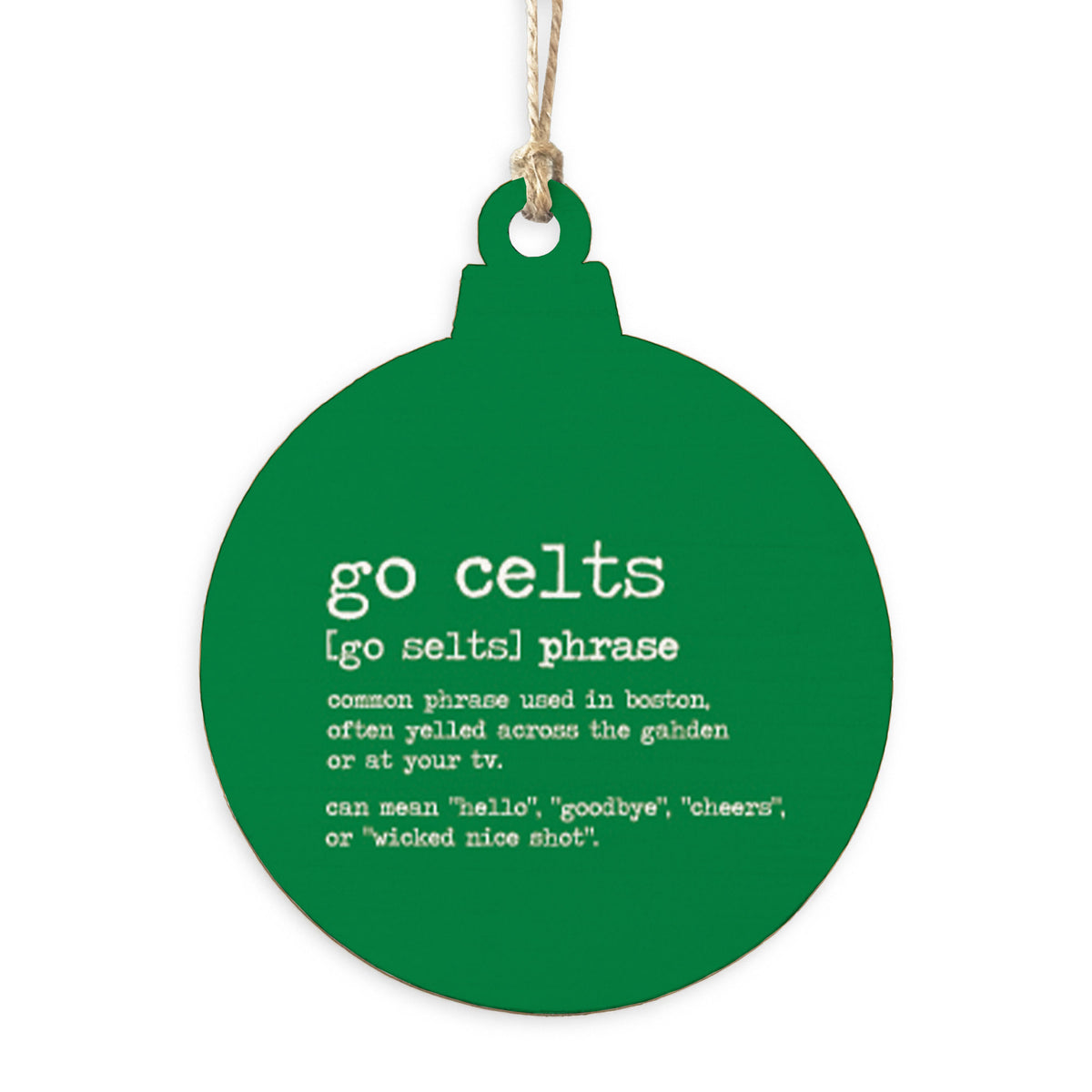 Boston Go Celts Definition Ornament