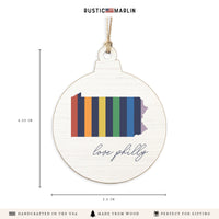 Philly Love Rainbow Ornament