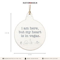 My Heart Is In Vegas Ornament