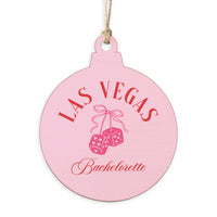 Las Vegas Bachelorette Ornament