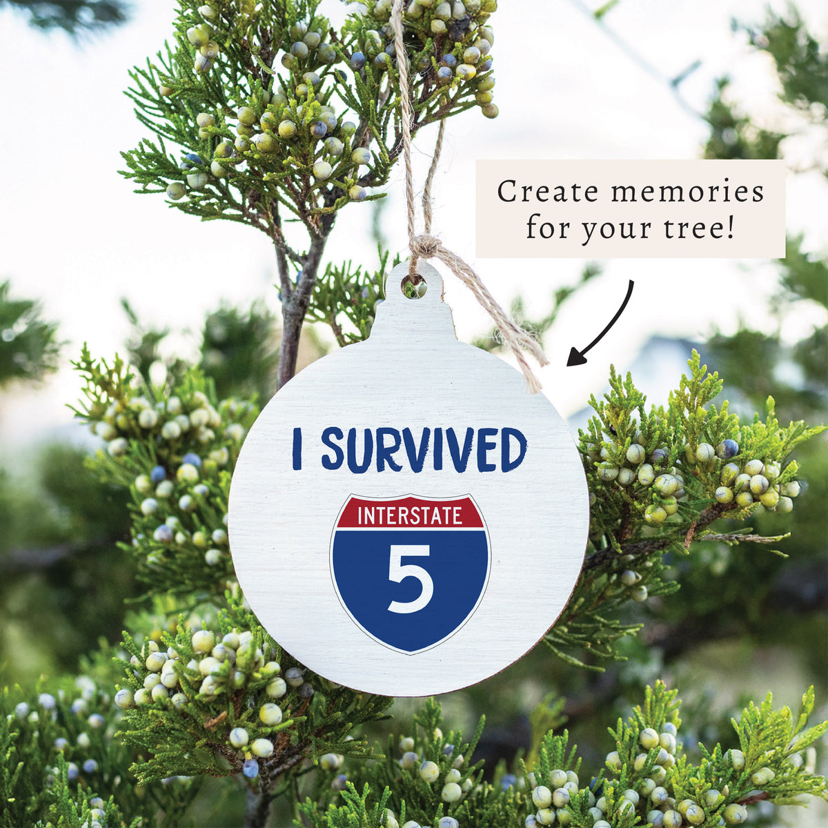 I Survived Interstate 5 Ornament