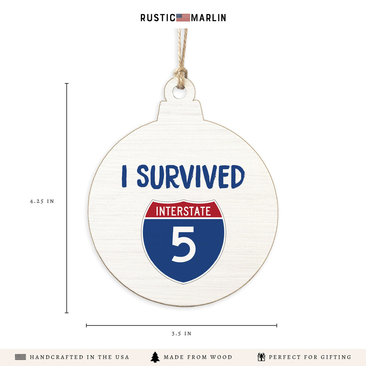 I Survived Interstate 5 Ornament