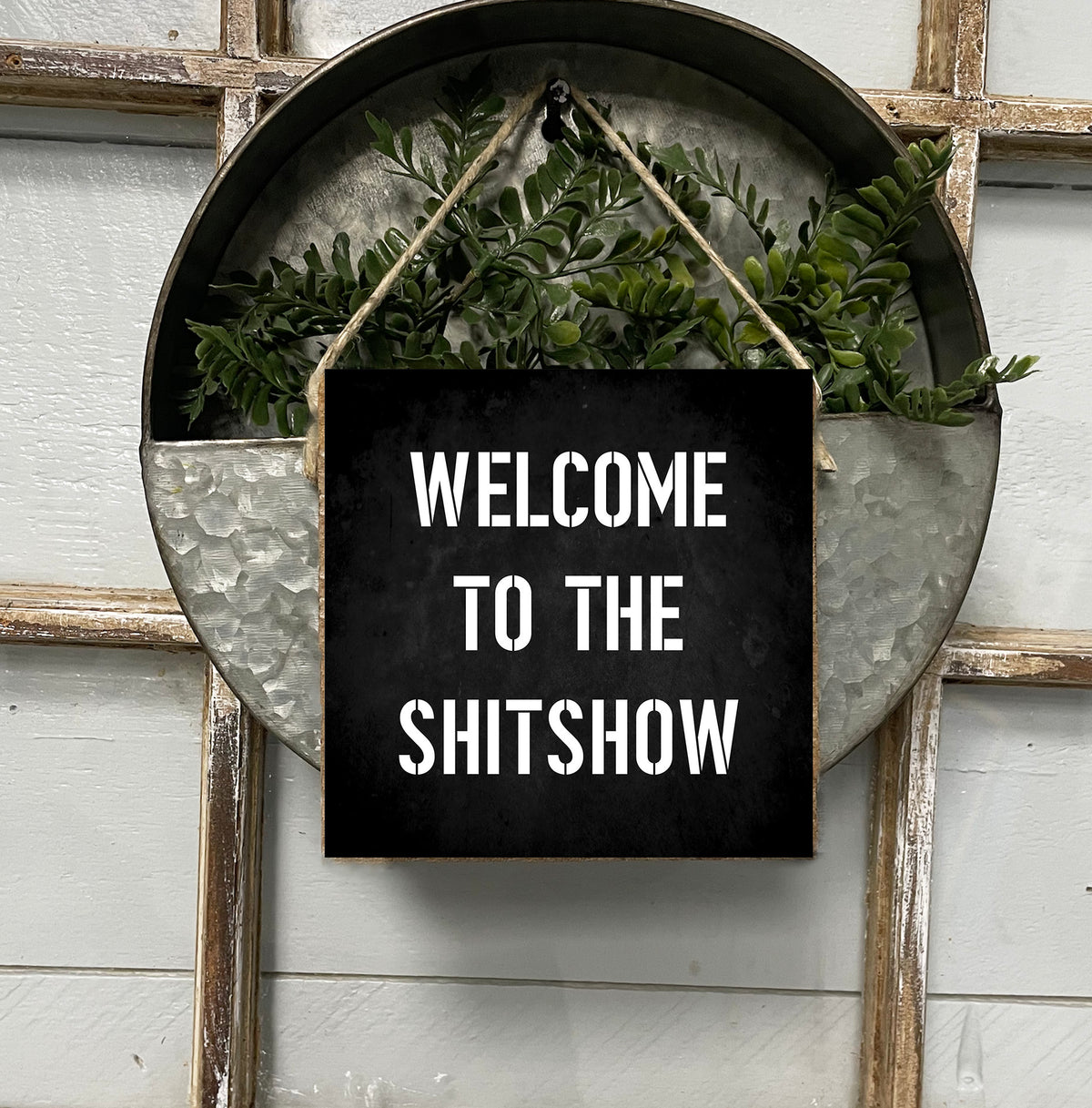 Shitshow Twine Sign