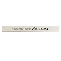 This Kitchen is for Dancing Barnwood Sign