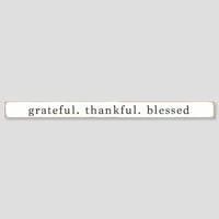 Grateful. Thankful. Blessed Barnwood Sign