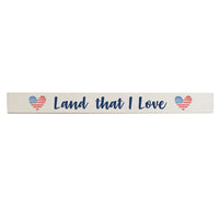 Land That I Love Barnwood Sign