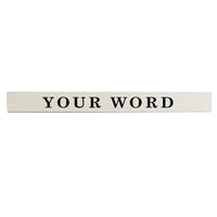 Your Word Black/White Personalized Barnwood Sign