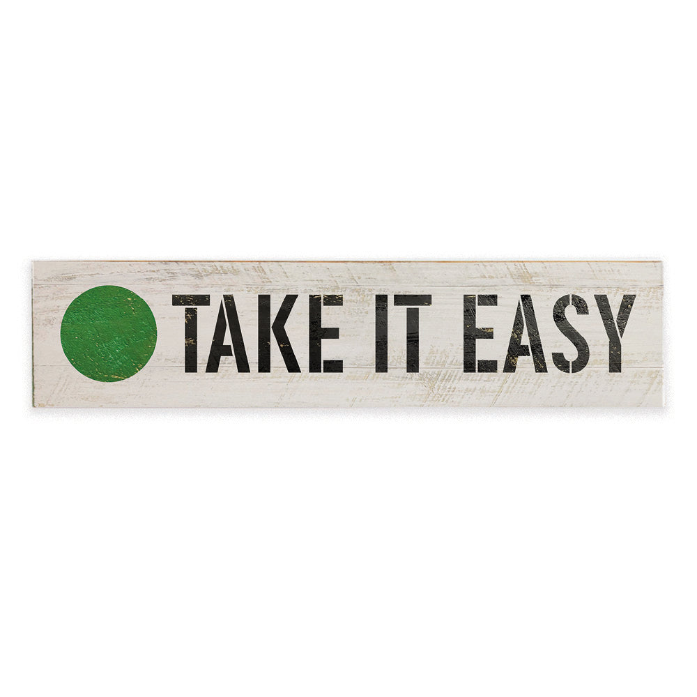 Take It Easy Barnwood Sign