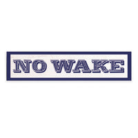 No Wake Barn Wood Sign