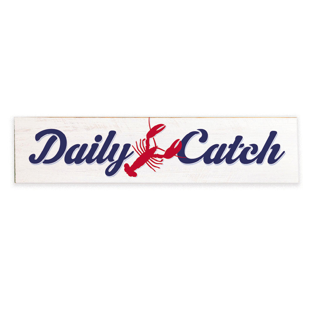 Lobster Daily Catch Barn Wood Sign