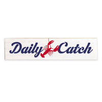 Lobster Daily Catch Barn Wood Sign