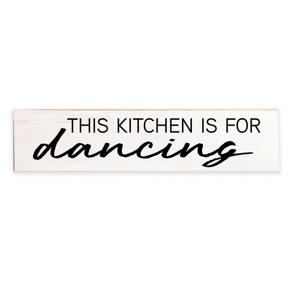 This Kitchen is for Dancing Barnwood Sign
