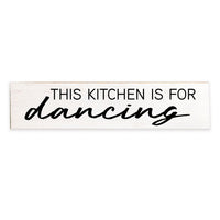This Kitchen is for Dancing Barnwood Sign