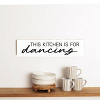 This Kitchen is for Dancing Barnwood Sign