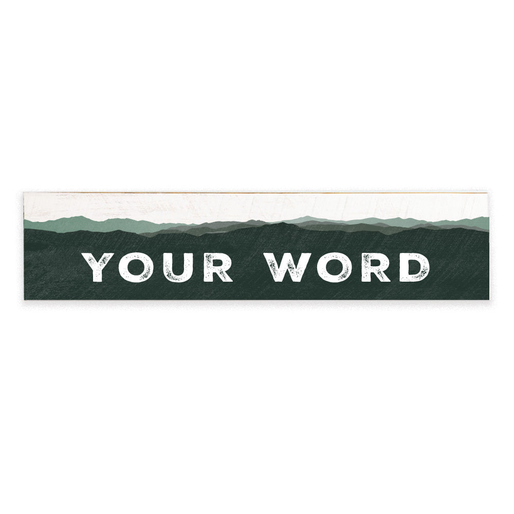 Your Word Personalized Green Mountains Barnwood Sign
