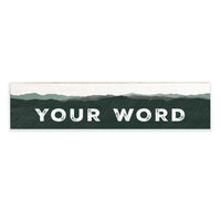 Your Word Personalized Green Mountains Barnwood Sign