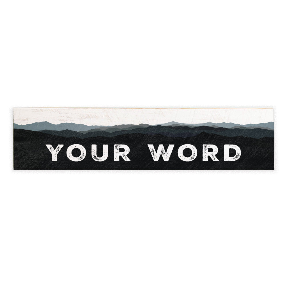 Your Word Personalized Black Mountains Barnwood Sign