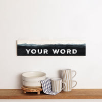 Your Word Personalized Black Mountains Barnwood Sign