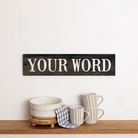 Your Word Personalized Black/White Barnwood Sign
