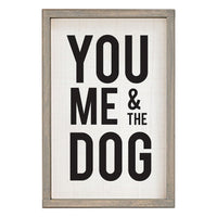 You Me And The Dog Wall Art 13" x 19"