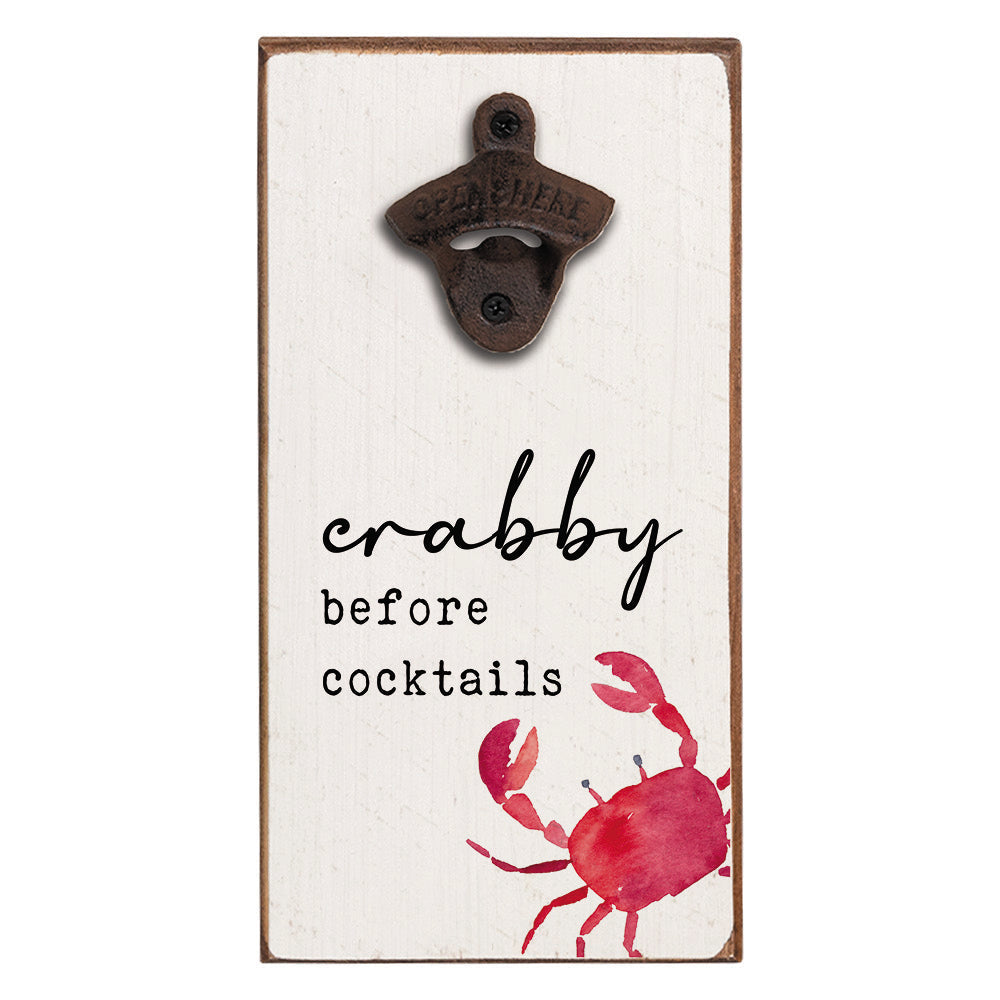 Crabby Before Cocktails Bottle Opener