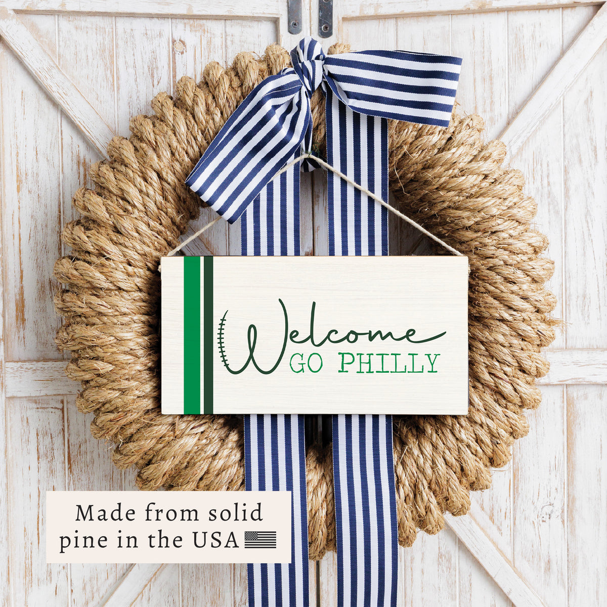 Welcome Go Philly Twine Sign