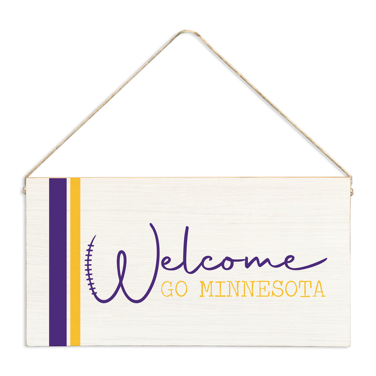 Welcome Go Minnesota Twine Sign