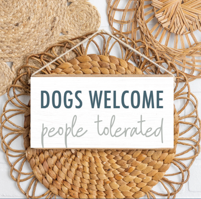 Dogs Welcome Twine Sign