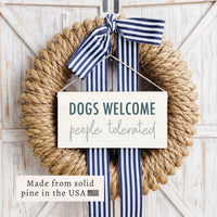 Dogs Welcome Twine Sign