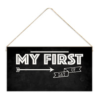 My First Day Of Twine Sign