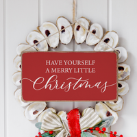 Have Yourself A Merry Little Christmas Twine Sign