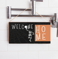 Welcome Home Skeleton Twine Sign