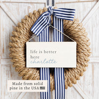 Life Is Better Here Personalized Twine Sign