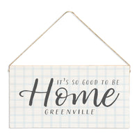 It’s So Good To Be Home Personalized Twine Sign