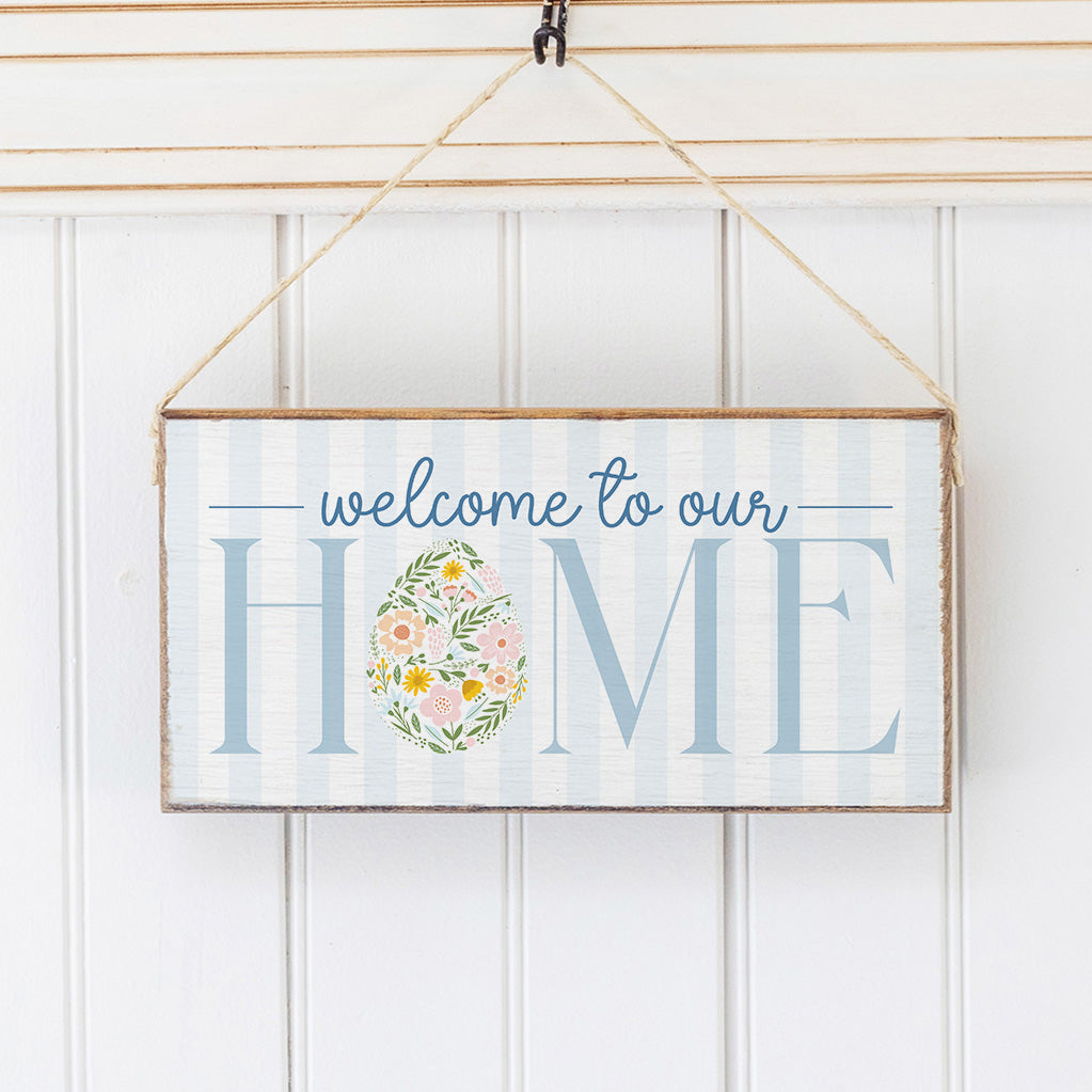 Welcome to Our Home Floral Easter Egg Twine Sign