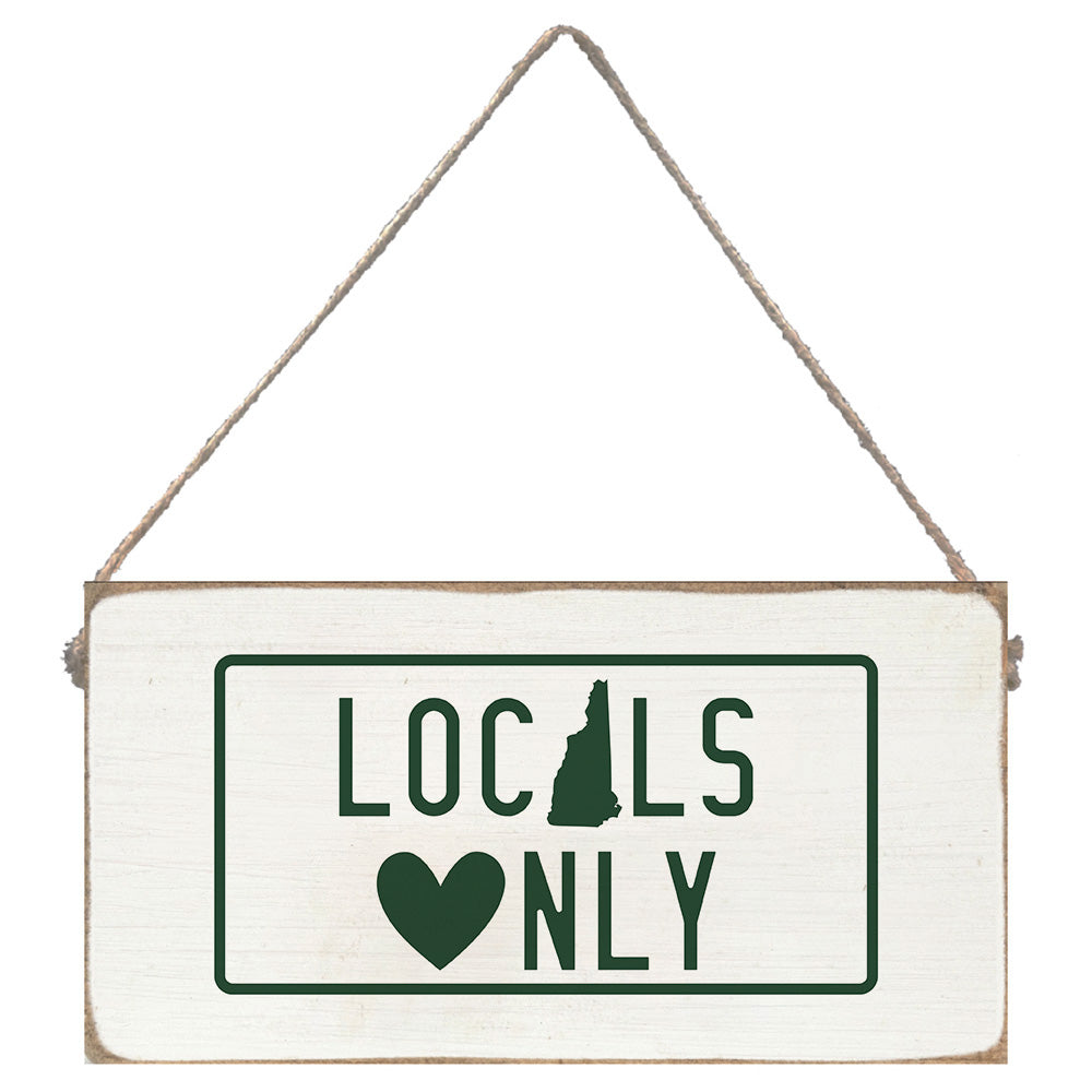 Locals Only Twine Sign