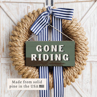 Gone Riding Twine Sign
